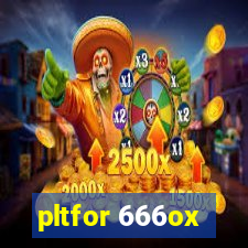 pltfor 666ox